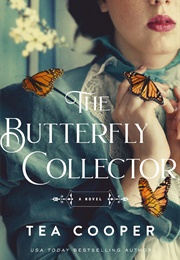 The Butterfly Collector (Tea Cooper)