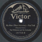 My Man (Mon Homme) - Paul Whiteman