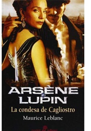 Arsène Lupin. La Condesa De Cagliostro (Maurice Leblanc)