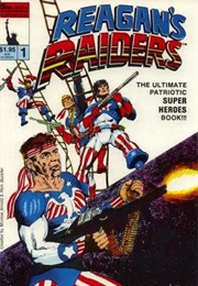 Reagan&#39;s Raiders #1 (Oct. 1986) (Solson Publications)