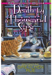 Death by a Thousand Sips (Gretchen Rue)