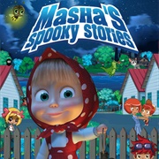 Masha&#39;s Spooky Stories