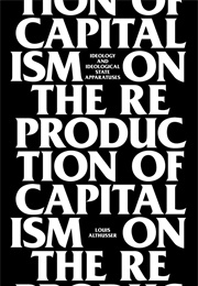 On the Reproduction of Capitalism (Louis Althusser)
