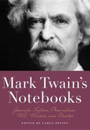 Mark Twain&#39;s Notebooks (Mark Twain)