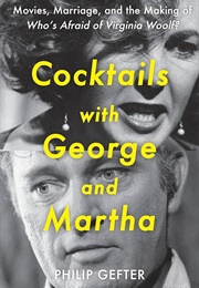 Cocktails With George and Martha (Philip Gefter)