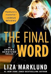 The Final Word (Liza Marklund)