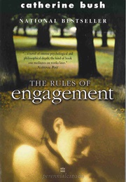 The Rules of Engagement (Catherine Bush)