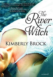 The River Witch (Kimberly Brock)