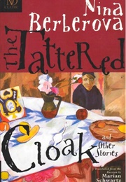 The Tattered Cloak (Nina Berberova)