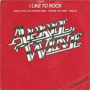 I Like to Rock - April Wine
