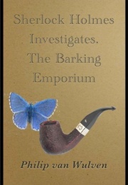 The Barking Emporium (Philip Van Wulven)