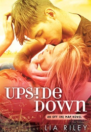 Upside Down (Lia Riley)