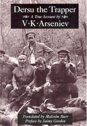 Dersu the Trapper (V. K. Arsen'ev)