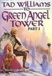 To Green Angel Tower Book 1 (Williams, Tad)