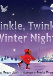 Twinkle, Twinkle, Winter Night (Megan Litwin)