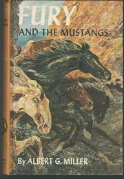 Fury and the Mustangs (Albert G. Miller)