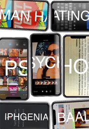 Man Hating Psycho (Iphgenia Baal)
