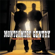 You Do Your Thing - Montgomery Gentry