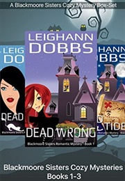 Blackmoore Sisters Series, Books 1-3 (Leighann Dobbs)