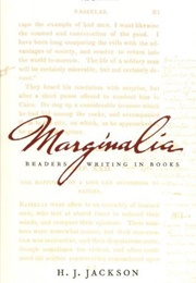 Marginalia: Readers Writing in Books (Jackson, H.J.)