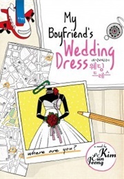 My Boyfriend's Wedding Dress (Kim Eun Jeong)