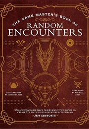 The Game Master's Book of Random Encounters (Jeff Ashworth)