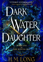 Dark Water Daughter (H.M. Long)