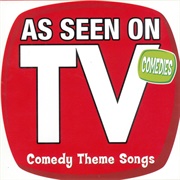 The Hit Crew - As Seen on TV: Comedy Theme Songs