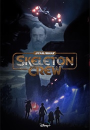 Star Wars: Skeleton Crew (2024)
