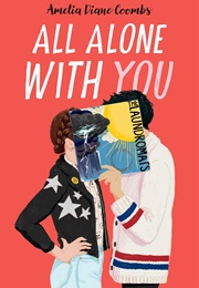 All Alone With You (Amelia Diane Coombs)