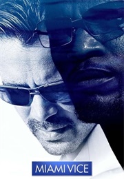 "Miami Vice" (Versus "The Departed") (2006)