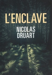 L&#39;enclave (Nicolas Druart)