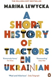 A Short History of Tractors in UKrainian (Marina Lewycka)