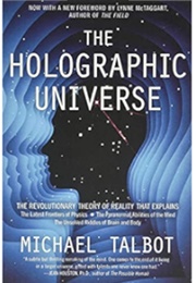 The Holographic Universe (Michael Talbot)