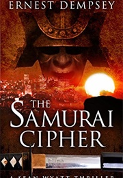 The Samurai Cipher (Ernest Dempsey)