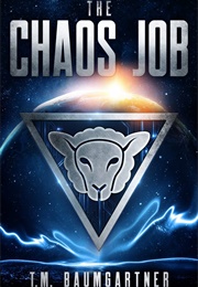 The Chaos Job (T.M. Baumgartner)