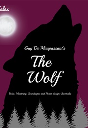 The Wolf (Guy De Maupassant)