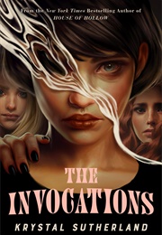 The Invocations (Krystal Sutherland)