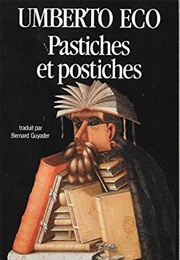 Pastiches Et Postiches (Umberto Eco)
