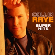 That Was a River - Collin Raye