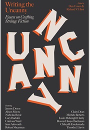 Writing the Uncanny (Dan Coxon & Richard V. Hirst, Eds.)