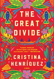 The Great Divide (Cristina Henriquez)