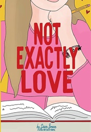 Not Exactly Love (Devin Brown)