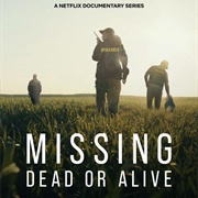 Missing: Dead or Alive?