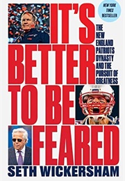 It's Better to Be Feared (Seth Wickersham)
