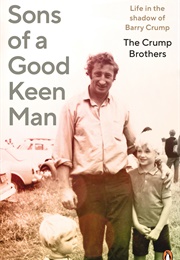 Sons of a Good Keen Man (The Crump Brothers)
