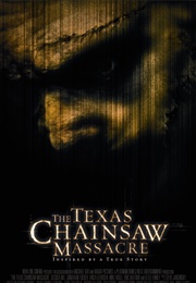 The Texas Chainsaw Massacre (2003)