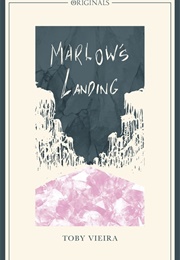 Marlow's Landing (Toby Vieira)