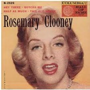 Half as Much - Rosemary Clooney