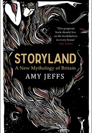 Storyland: A New Mythology of Britain (Amy Jeffs)